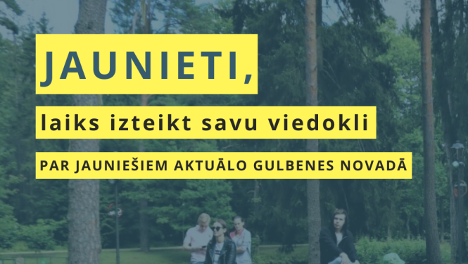 Jaunieti, laiks izteikt viedokli!