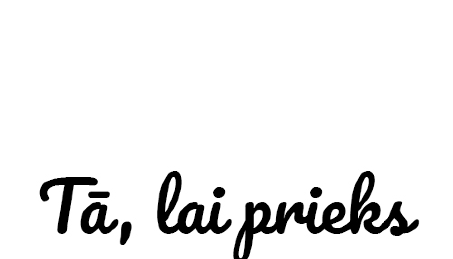 Projekts „Tā, lai prieks!”