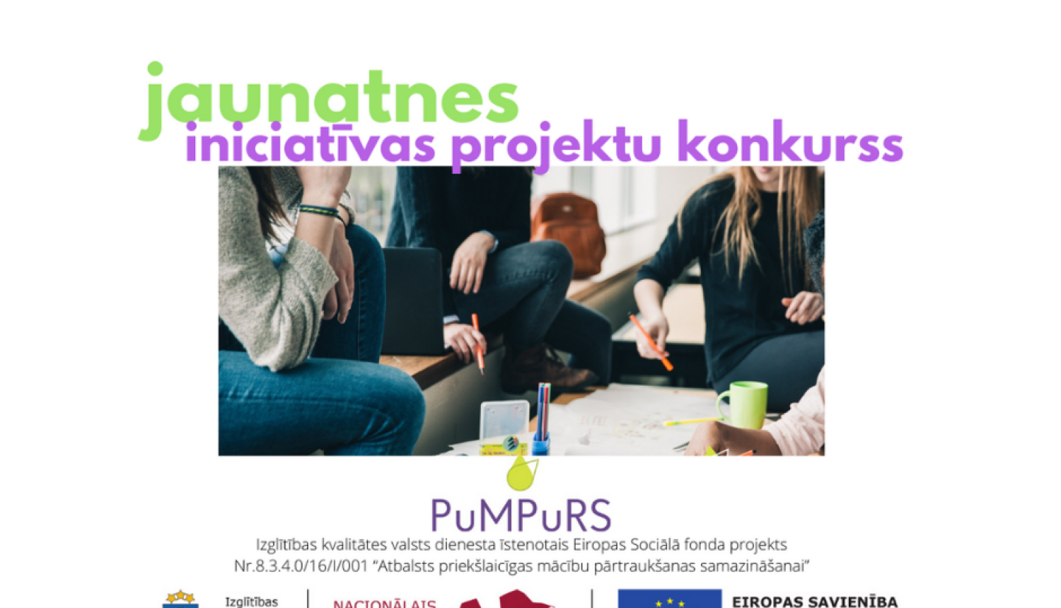 Ir atklāts jaunatnes iniciatīvas projektu konkurss mācību motivācijas palielināšanai