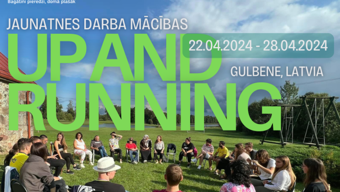 Jaunatnes darba mācības “Up and running”!
